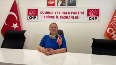 CHP Edirne İl Başkanı Özlem Becan, partide yaşanan istifaların ardından