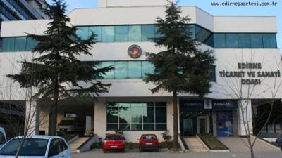 Edirne Ticaret ve Sanayi Odası’nda 6 Kasım 2026 Cuma günü